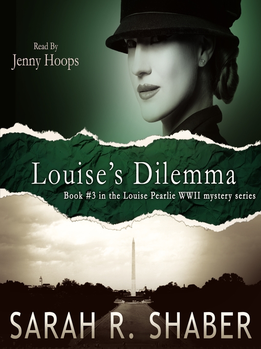 Title details for Louise's Dilemma by Sarah R. Shaber - Wait list